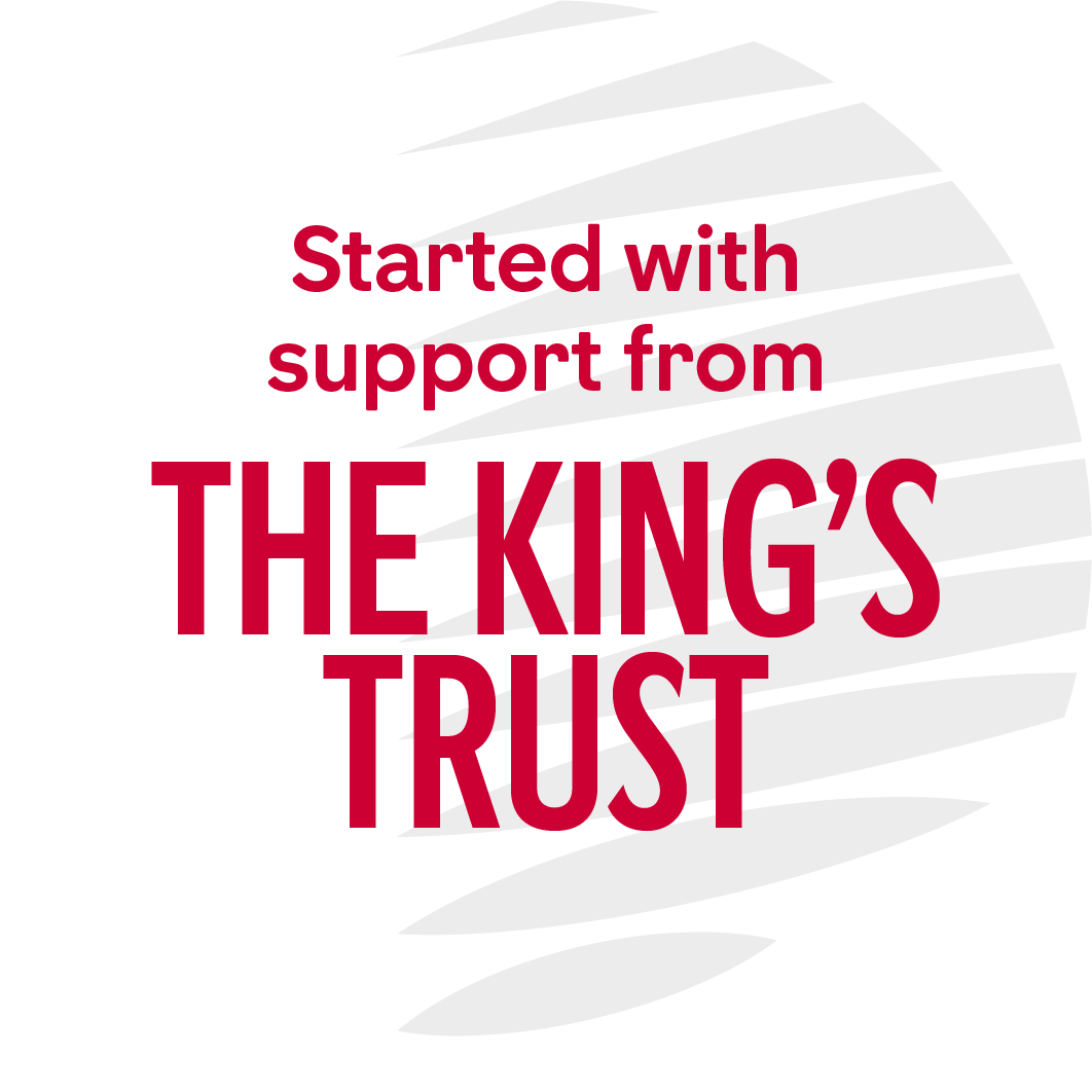 Started with support from The King's Trust